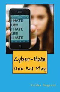 bokomslag Cyber-Hate: One Act Play