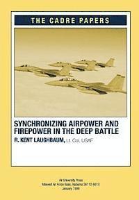 bokomslag Synchronizing Airpower and Firepower in the Deep Battle: CADRE Paper