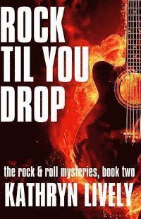 Rock Til You Drop 1