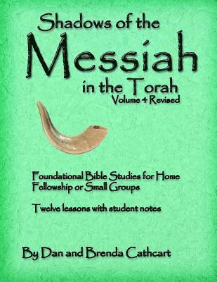 Shadows of the Messiah in the Torah Vol. 4 1