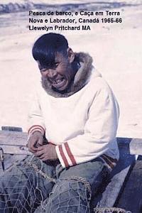bokomslag Pesca de barco, e Caca em Terra Nova e Labrador, Canada 1965-1966