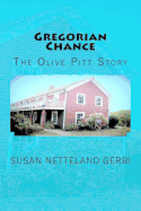 Gregorian Chance: The Olive Pitt Story 1