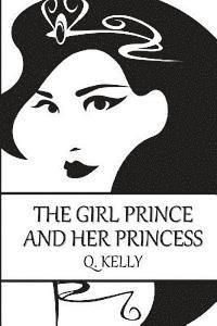 The Girl Prince and Her Princess 1