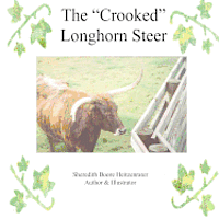 Sheredith Boore Heitzenrater - The Crooked Longhorn Steer, Häftad. Tillgänglighet: Lägg i varukorg