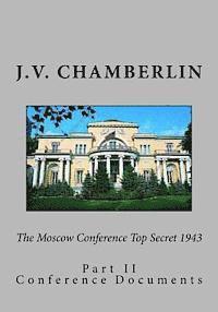 bokomslag The Moscow Conference Top Secret 1943