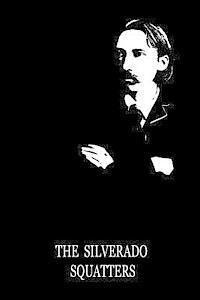 The Silverado Squatters