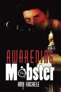 bokomslag Awakening the Mobster: Book 2 in Mobster Series