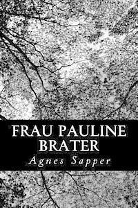 Frau Pauline Brater 1