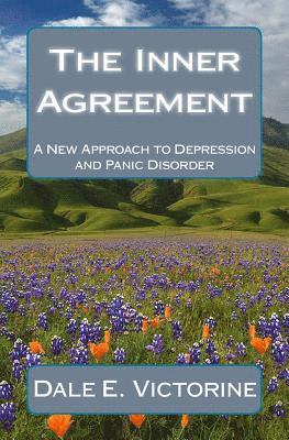 bokomslag The Inner Agreement: A New Approach to Depression and Anxiety Disorder