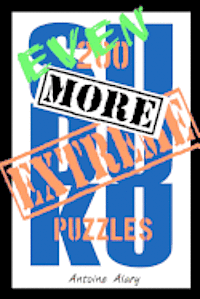 bokomslag Even More Extreme Sudoku: Even more of the toughest Sudoku puzzles known to man.