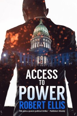 Robert Ellis - Access to Power, Häftad