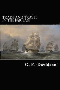 bokomslag Trade and Travel in the Far East