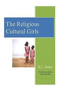 bokomslag The Religious Cultural Girls