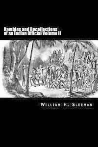 William H. Sleeman - Rambles and Recollections of an Indian Official Volume II, Häftad