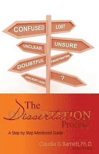 bokomslag The Dissertation Process: A Step by Step Mentored Guide