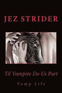 bokomslag Til Vampire Do Us Part