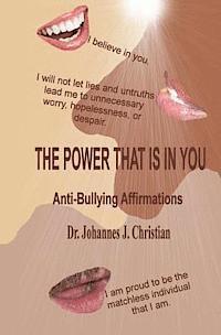 bokomslag The Power That Is In You: Anti-Bullying Affirmations