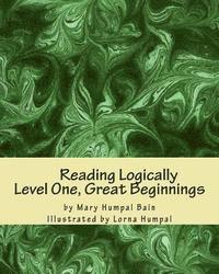 bokomslag Reading Logically Level One, Great Beginnings
