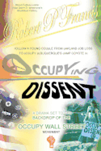 bokomslag Occupying Dissent: A must read drama for everyone.