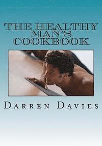 bokomslag The Healthy Man's Cookbook