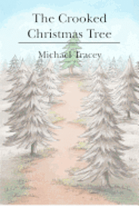 bokomslag The Crooked Christmas Tree
