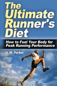 bokomslag The Ultimate Runner's Diet