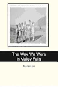The Way We Were in Valley Falls