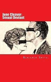 bokomslag June Cleaver: Sexual Deviant