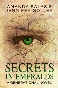 bokomslag Secrets In Emeralds: A Generational Novel