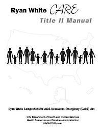 bokomslag Ryan White CARE Title II Manual