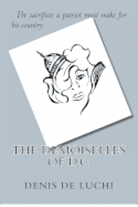 bokomslag The Demoiselles of D.C.