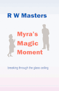 bokomslag Myra's Magic Moment