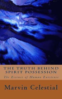 bokomslag Truth Behind Spirit Possession