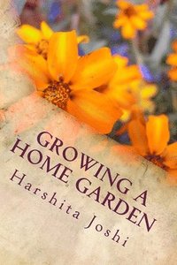 bokomslag Growing a Home Garden