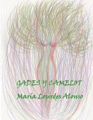 Gades y Camelot 1