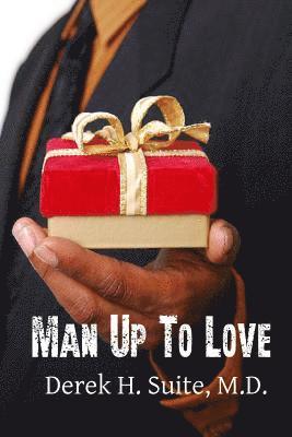 Man Up To love 1