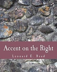Accent on the Right (Large Print Edition) 1