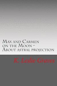 Max and Carmen on the Moon 1