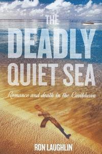 The Deadly Quiet Sea 1