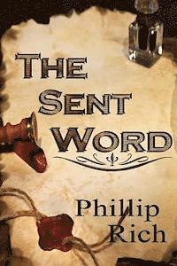 Phillip Rich - The Sent Word, Häftad