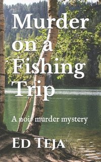 bokomslag Murder on a Fishing Trip