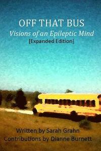 bokomslag Off That Bus: Visions of an Epileptic Mind [expanded Edition]