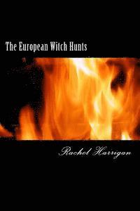 bokomslag The European Witch Hunts