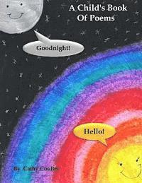bokomslag A Child's Book of Poems: Goodnight...and Hello...