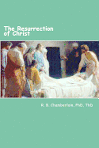 bokomslag The Resurrection of Christ: Christ - from a pragmatic viewpoint