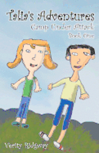 Verity Ridgway - Talia's Adventures: Camp Under Attack, Häftad