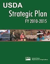 bokomslag USDA Strategic Plan FY 2010-2015