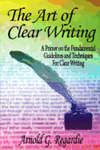 bokomslag The Art Of Clear Writing