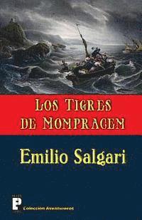 bokomslag Los Tigres de Mompracem: (Los Tigres de la Malasia)