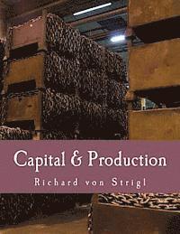 bokomslag Capital & Production (Large Print Edition)